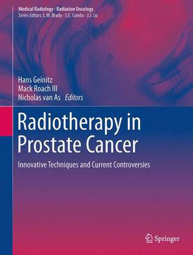 Cover image for Radiotherapy in Prostate Cancer: Innovative Techniques and Current Controversies