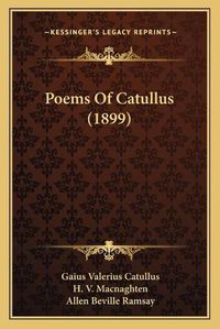 Cover image for Poems of Catullus (1899)