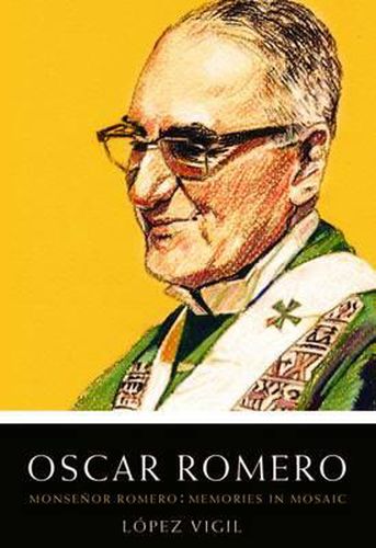 Cover image for Monsenor Romero: Memories in Mosaic