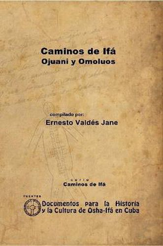 Cover image for Caminos De Ifa. Ojuani Y Omoluos