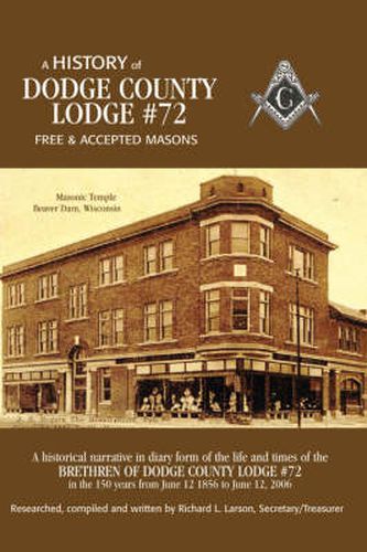 A History of Dodge County Lodge: Free and Accepted Masons