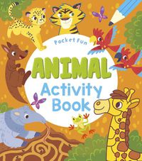 Cover image for Pocket Fun: Animal Activity Book