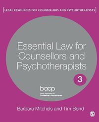 Cover image for Essential Law for Counsellors and Psychotherapists