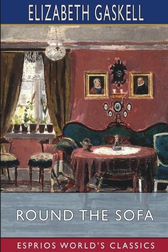 Cover image for Round the Sofa (Esprios Classics)