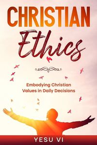 Cover image for Christian Ethics