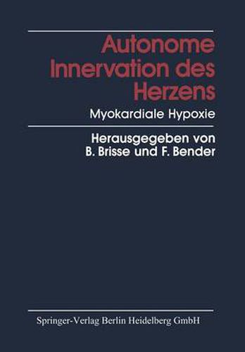 Cover image for Autonome Innervation Des Herzens Myokardiale Hypoxie