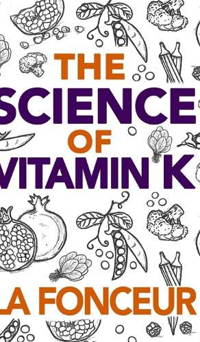 Cover image for The Science of Vitamin K - Color Print