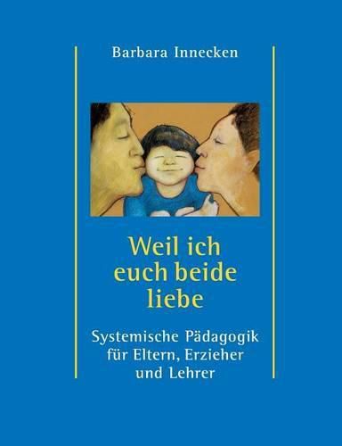 Cover image for Weil ich euch beide liebe