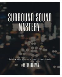 Cover image for Surround Sound Mastery