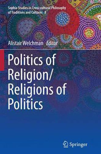 Cover image for Politics of Religion/Religions of Politics