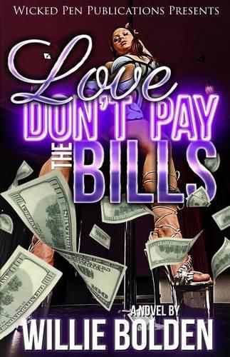 Cover image for Love Don't Pay The Bills