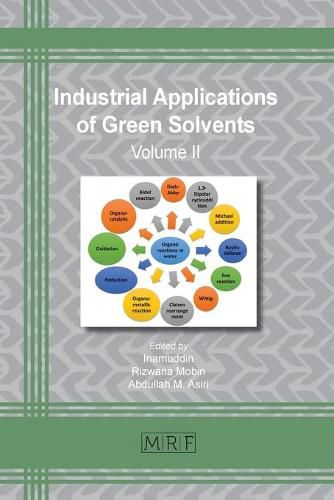 Cover image for Industrial Applications of Green Solvents: Volume II