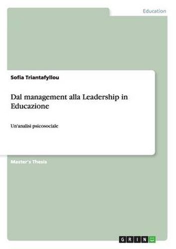 Cover image for Dal management alla Leadership in Educazione: Un'analisi psicosociale