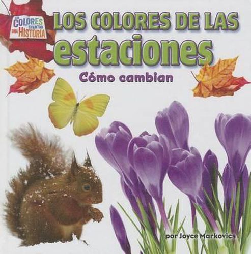 Los Colores de las Estaciones: Como Cambian