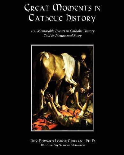 Cover image for Great Moments in Catholic History