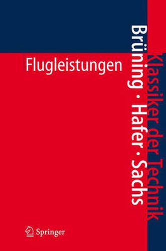 Cover image for Flugleistungen: Grundlagen, Flugzustande, Flugabschnitte. Aufgaben Und Losungen