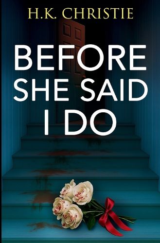 Cover image for Before She Said I Do