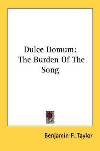 Dulce Domum: The Burden of the Song