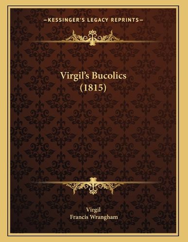 Cover image for Virgil's Bucolics (1815)
