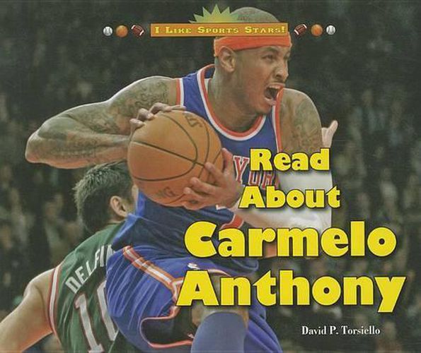 Read about Carmelo Anthony