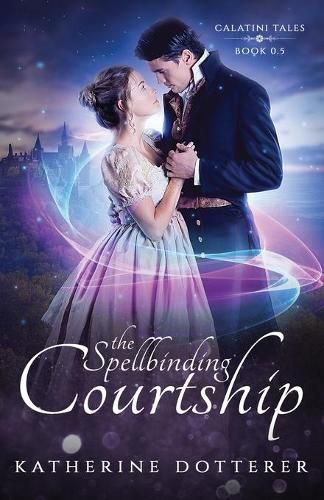 Cover image for The Spellbinding Courtship