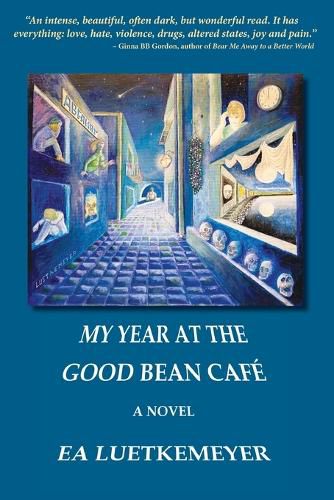 My Year at the Good Bean Cafe