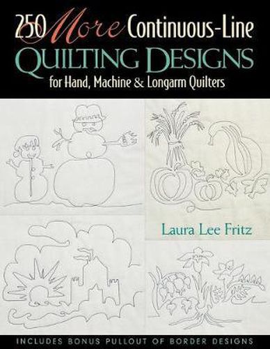Cover image for 250 More Continuous-line Quilting Designs for Hand, Machine and Longarm Quilters