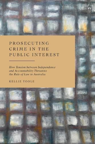 Cover image for Prosecuting Crime in the Public Interest