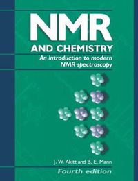 Cover image for NMR and Chemistry: An introduction to modern NMR spectroscopy, Fourth Edition