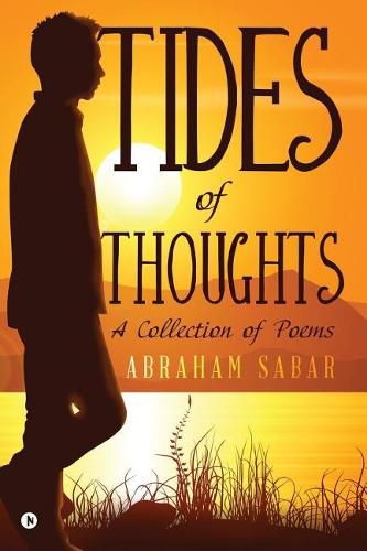 Cover image for Tides of Thoughts: A Collection of Poems