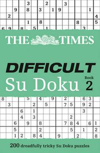 Cover image for The Times Difficult Su Doku Book 2: 200 Challenging Puzzles from the Times