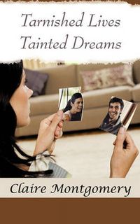 Cover image for Tarnished Lives Tainted Dreams