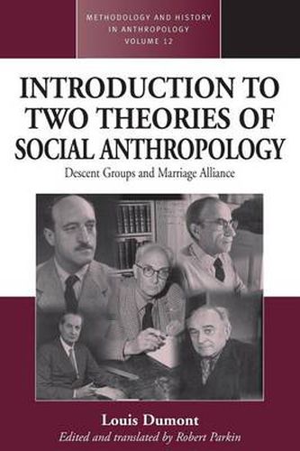 An Introduction to Two Theories of Social Anthropology: Descent Groups and Marriage Alliance