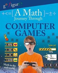 Cover image for A Math Journey Through Computer Games