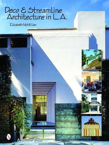 Cover image for Deco & Streamline Architecture in L.A.