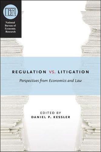 Cover image for Regulation Versus Litigation: Perspectives from Economics and Law