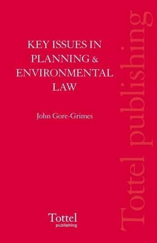 Cover image for Key Issues in Planning and Environmental Law