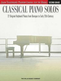 Cover image for Classical Piano Solos - Second Grade: John Thompson's Modern Course