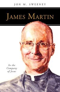 Cover image for James Martin, SJ: In the Company of Jesus