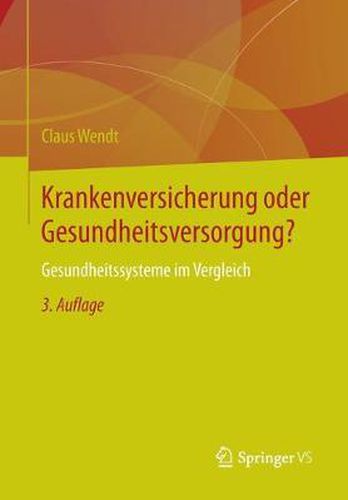 Cover image for Krankenversicherung Oder Gesundheitsversorgung?: Gesundheitssysteme Im Vergleich