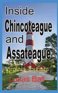 Cover image for Inside Chincoteague and Assateague