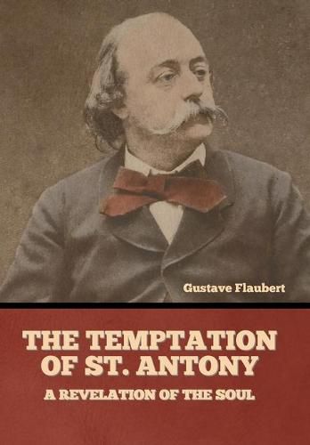 Cover image for The Temptation of St. Antony: A Revelation of the Soul