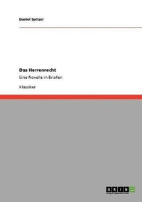 Cover image for Das Herrenrecht: Eine Novelle in Briefen