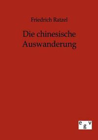 Cover image for Die chinesische Auswanderung