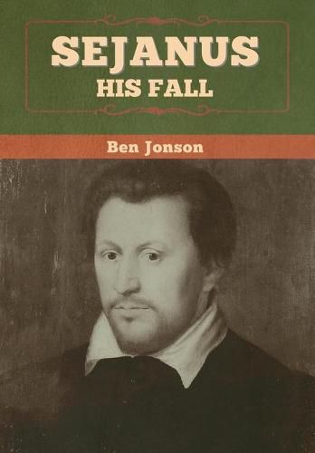 Cover image for Sejanus: His Fall