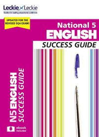 Cover image for National 5 English Success Guide: Revise for Sqa Exams