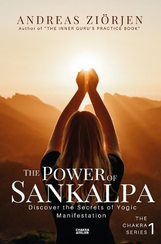 Cover image for The Power of Sankalpa