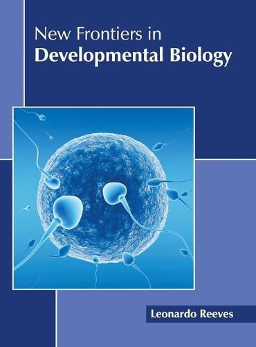 Cover image for New Frontiers in Developmental Biology