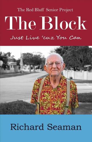 The Block: Just Live 'cuz You Can