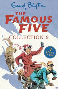 Cover image for The Famous Five Collection 6: Books 16-18